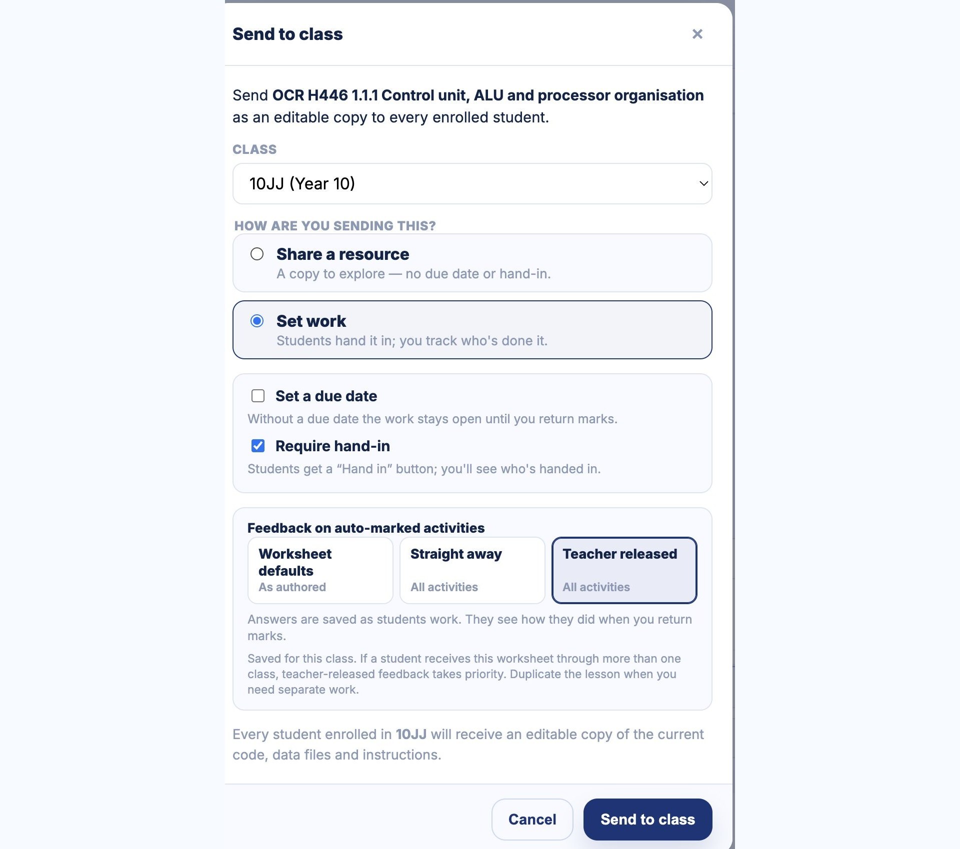 The send dialog: Set work with a due date and hand-in, or share as a class resource.
